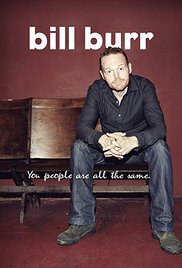 Bill Burr: You People Are All the Same series image