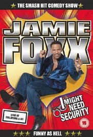 Jamie Foxx: I Might Need Security series image
